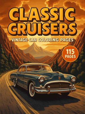 Classic Cruisers &ndash; 115 Vintage Car Coloring Pages