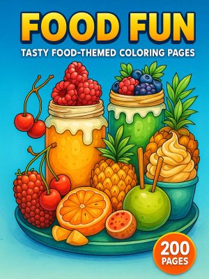 Food Fun &ndash; 200 Delicious Food-Themed Coloring Pages