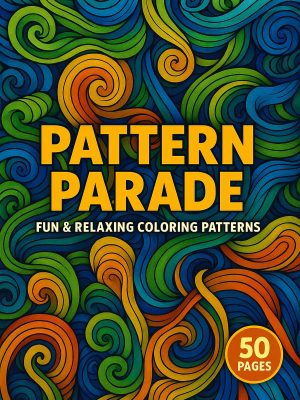 Pattern Parade &ndash; 50 Fun & Relaxing Coloring Patterns
